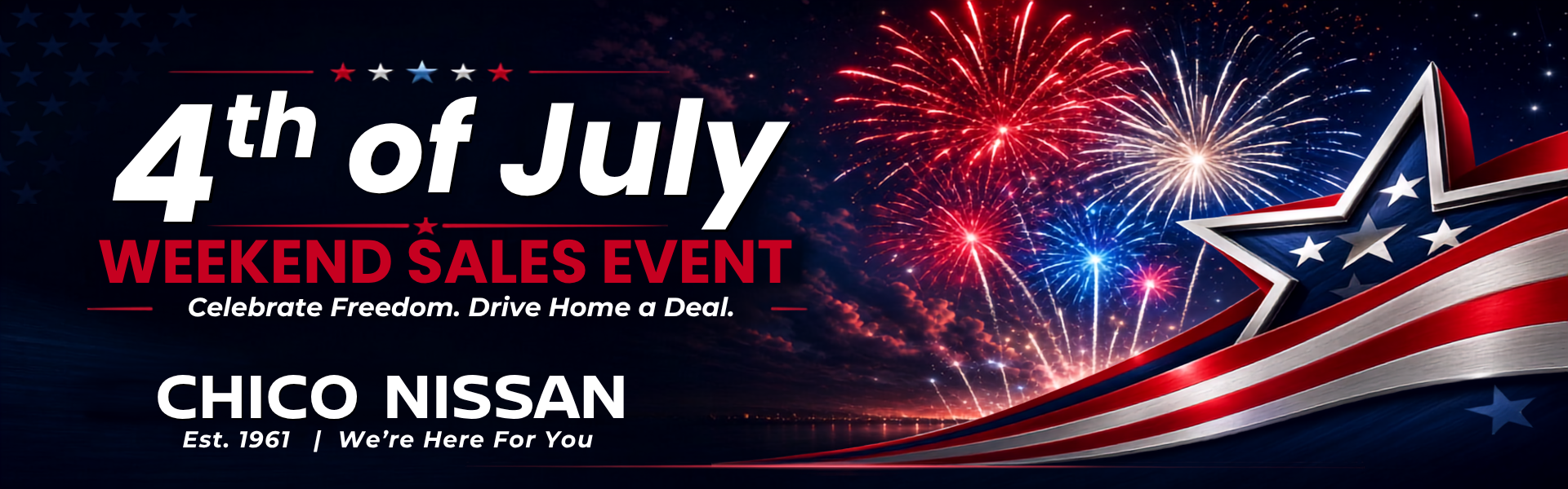 Chico Nissan 4th of July Weekend Sales Event 